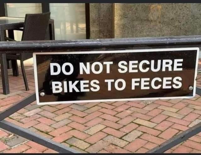 Do not secure bikes to feces.jpg