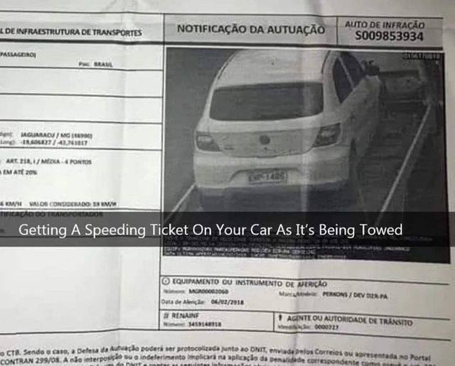 get a speeding ticket on your car as it is being towed.jpg