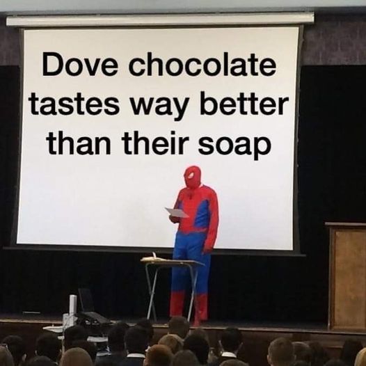 dove chocolate tastes way better than their soap.jpg