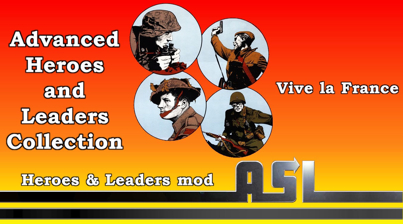 Adavanced Heroes and Leaders Collection Vive La France is coming.jpg