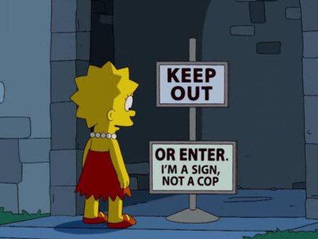 keep out  or enter  im a sign not a cop.jpg