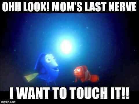 moms last nerve.jpg