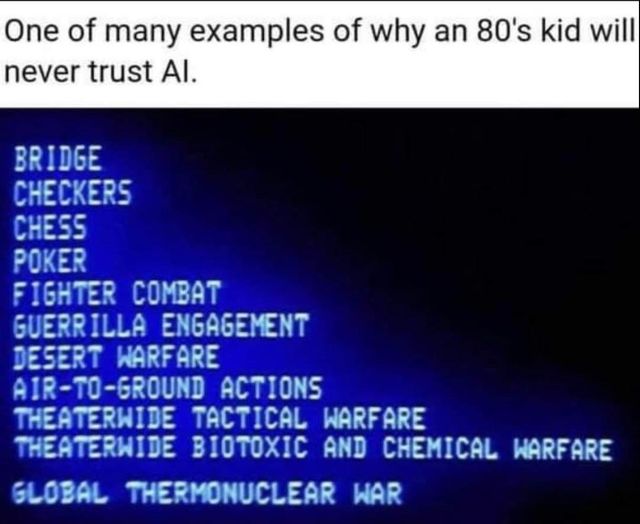 why an 80s kid will never trust AI.jpg
