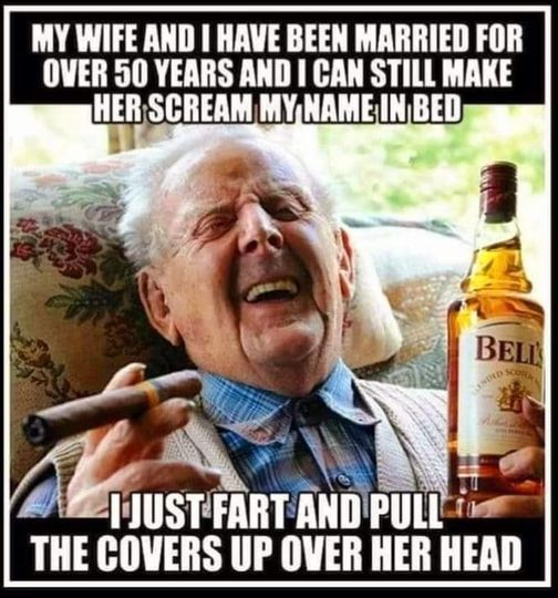 i can still make my wife scream my name.jpg