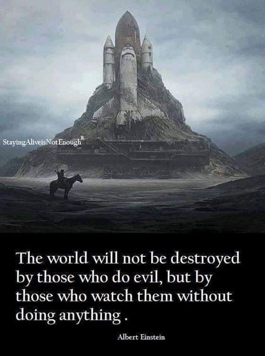 the world destroyed by those who do nothing.jpg