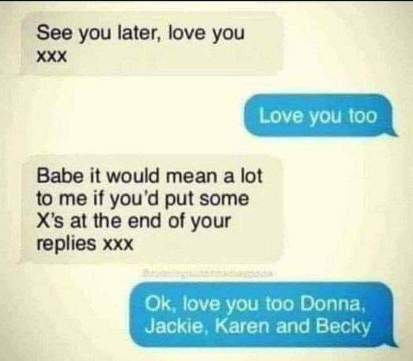 put xxxxs at the end of i love you.jpg