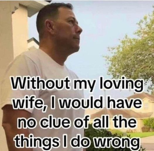 without my loving wife.jpg