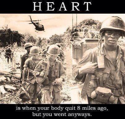 heart is when your body quit 8 miles ago.jpg