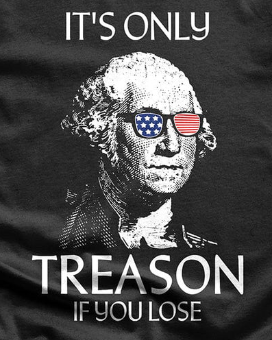 its only treason if you lose.png