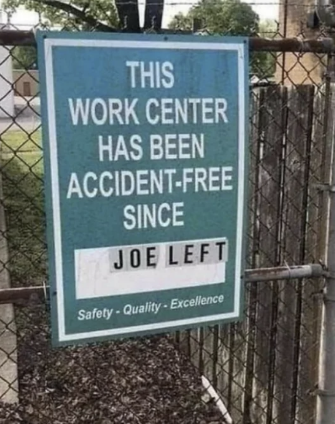 accident free since joe left.png