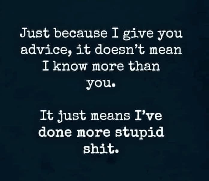ive done more stupid shit.jpg