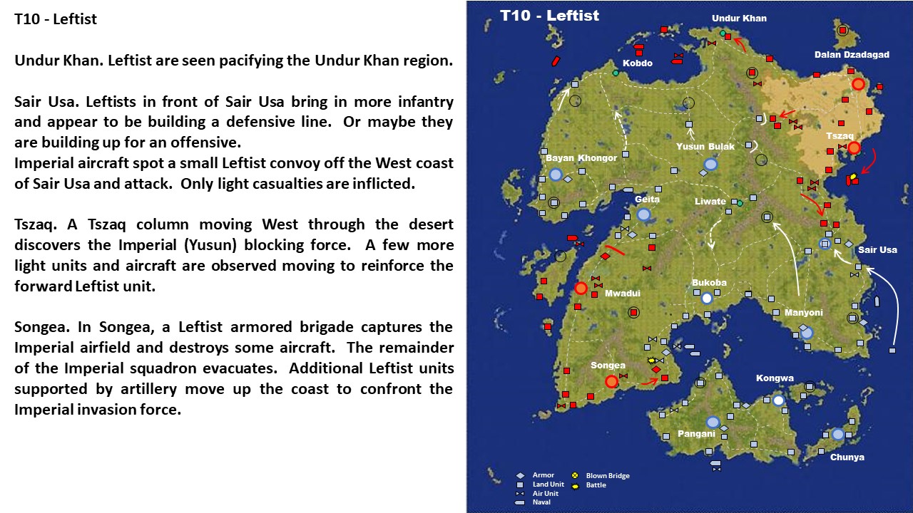 Turn 10 – Leftist<br />Defends Songea and approaches Sair Usa.